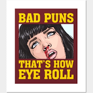 Bad Puns That's How I Roll Posters and Art